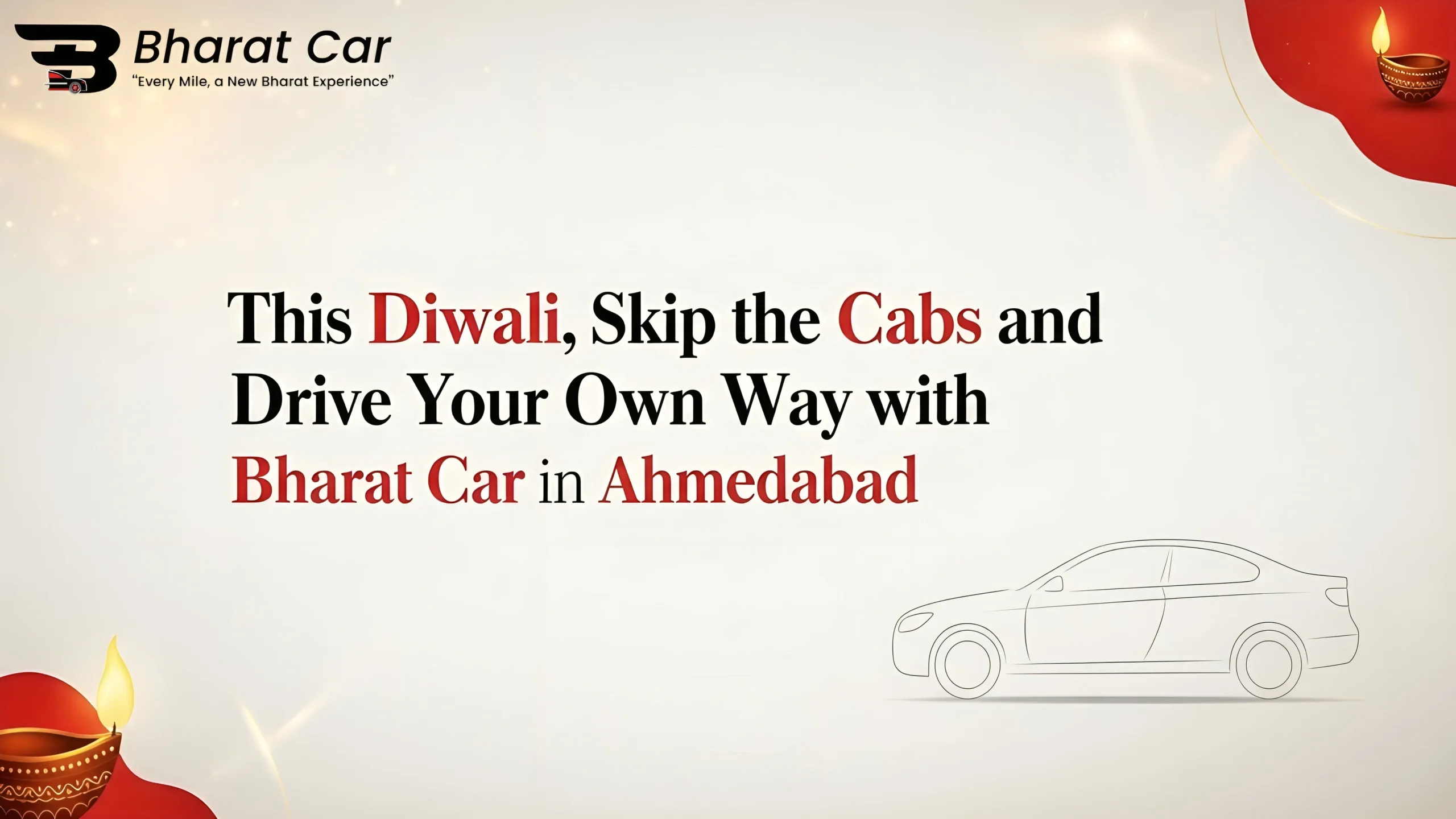 This Diwali, Skip the Cabs and Drive Your Own Way with Bharat Car in Ahmedabad